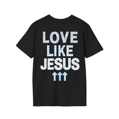 Love Like Jesus T-Shirt