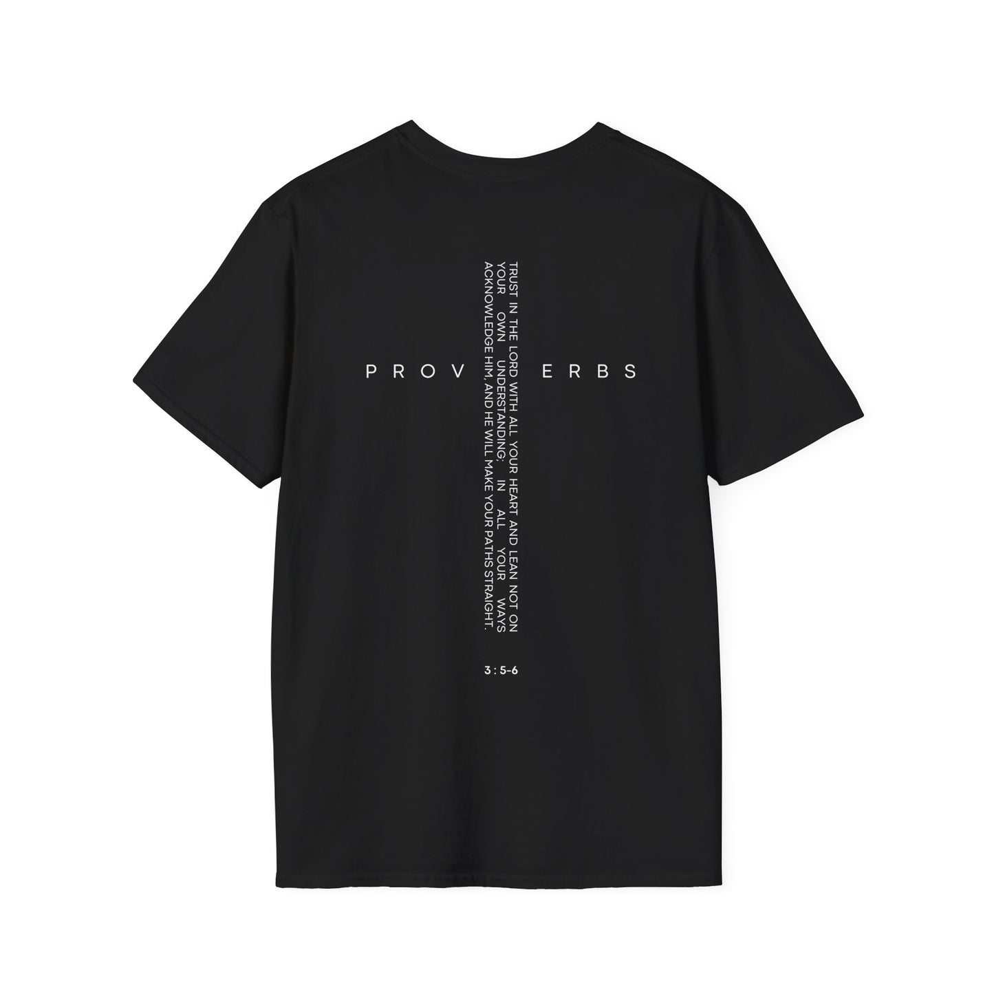 Proverbs 3 : 5-6 T-Shirt