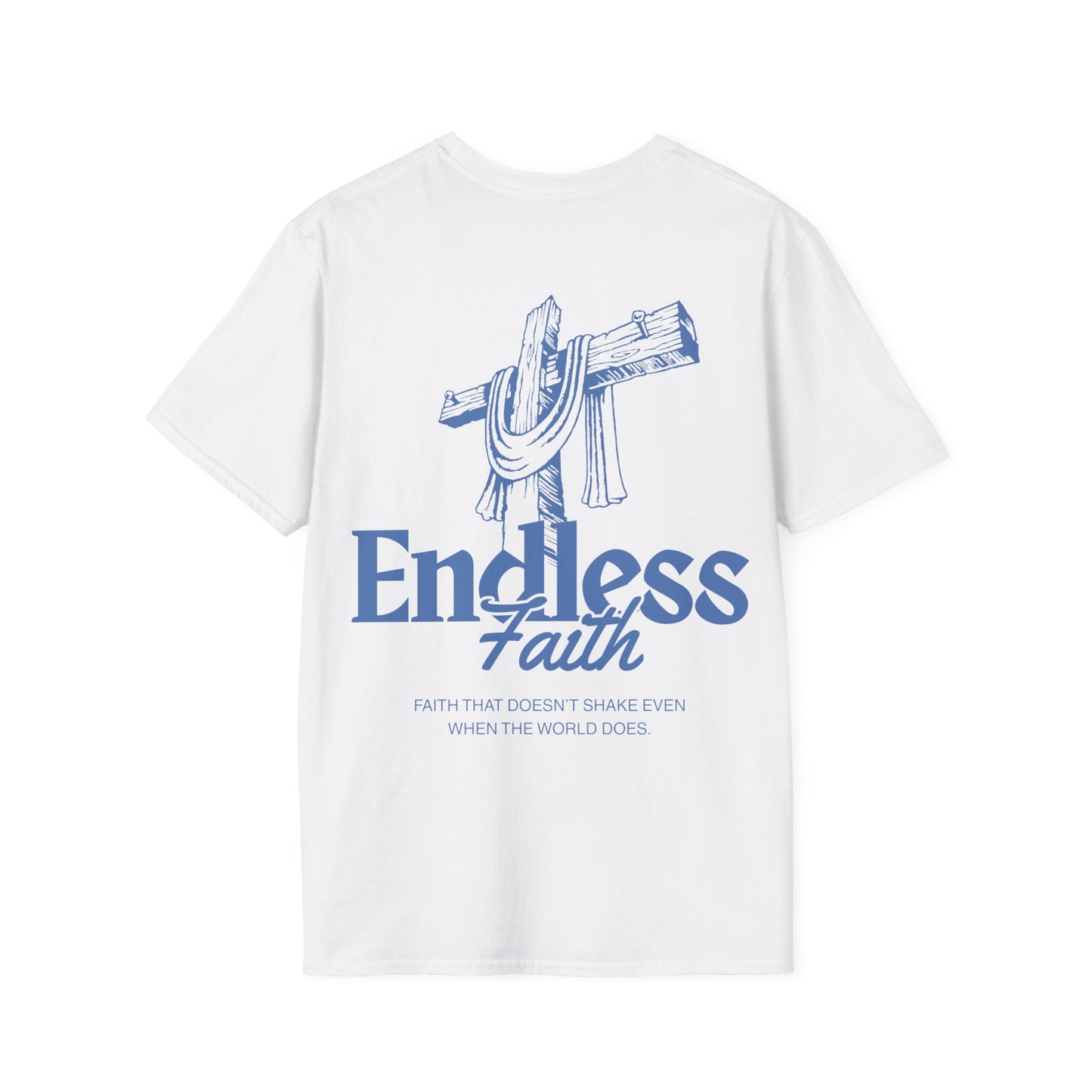 Endless Faith T-Shirt