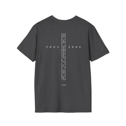 Proverbs 3 : 5-6 T-Shirt