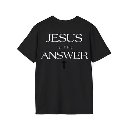 Jesus Is The Answer T-Shirt