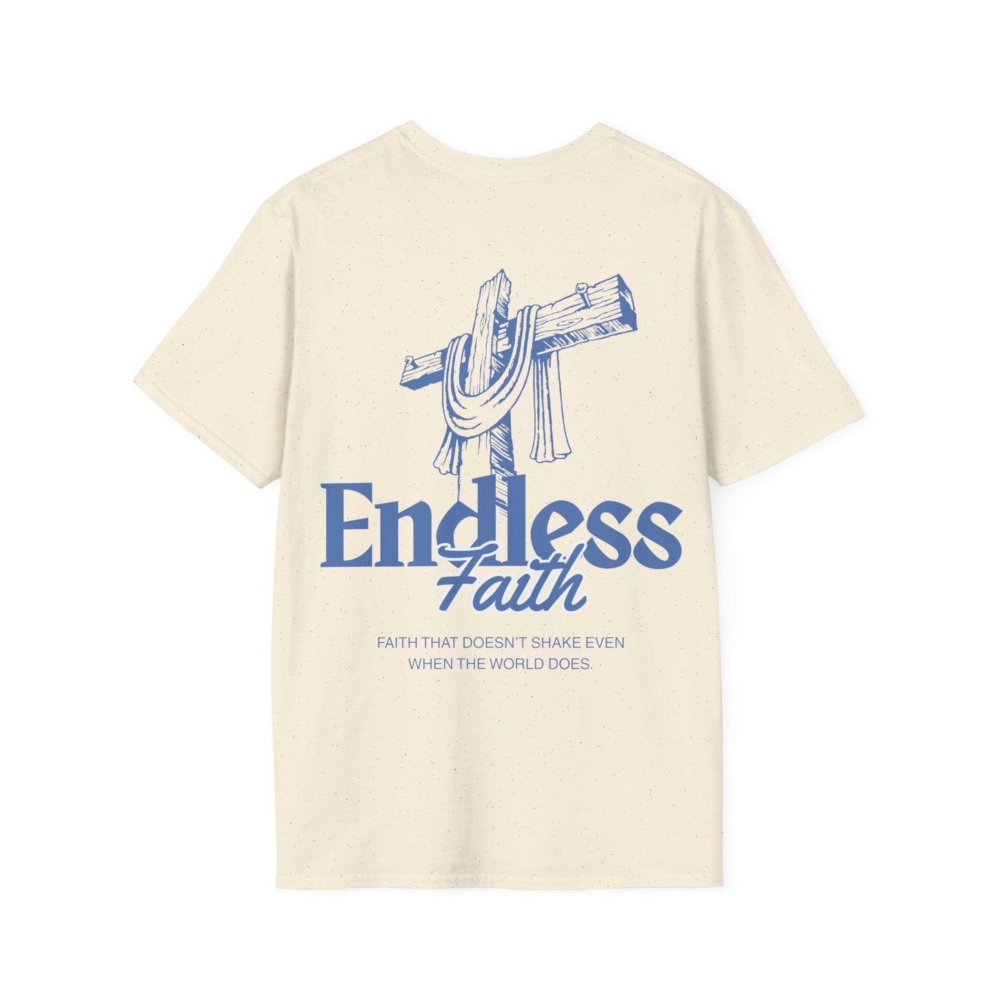 Endless Faith T-Shirt