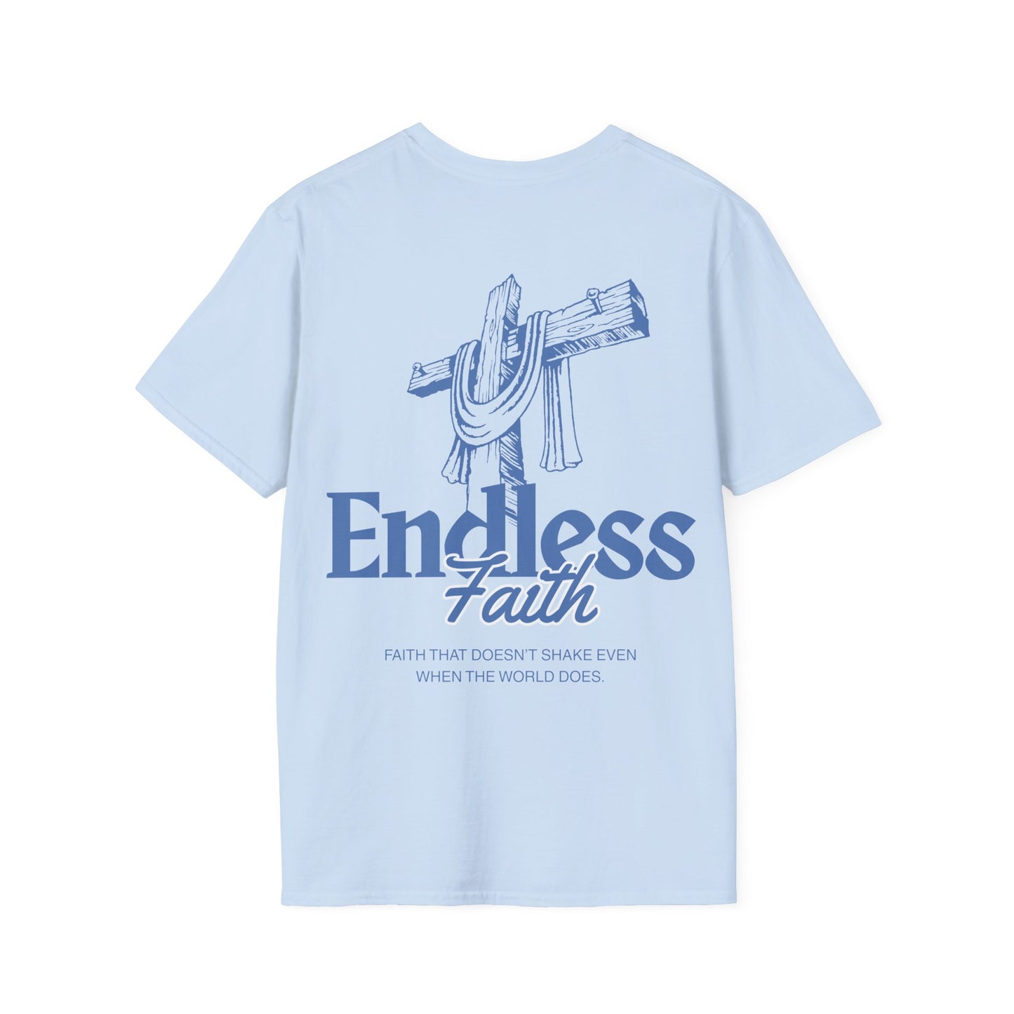 Endless Faith T-Shirt