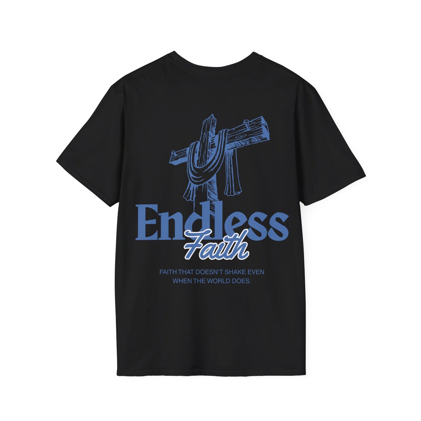 Endless Faith T-Shirt