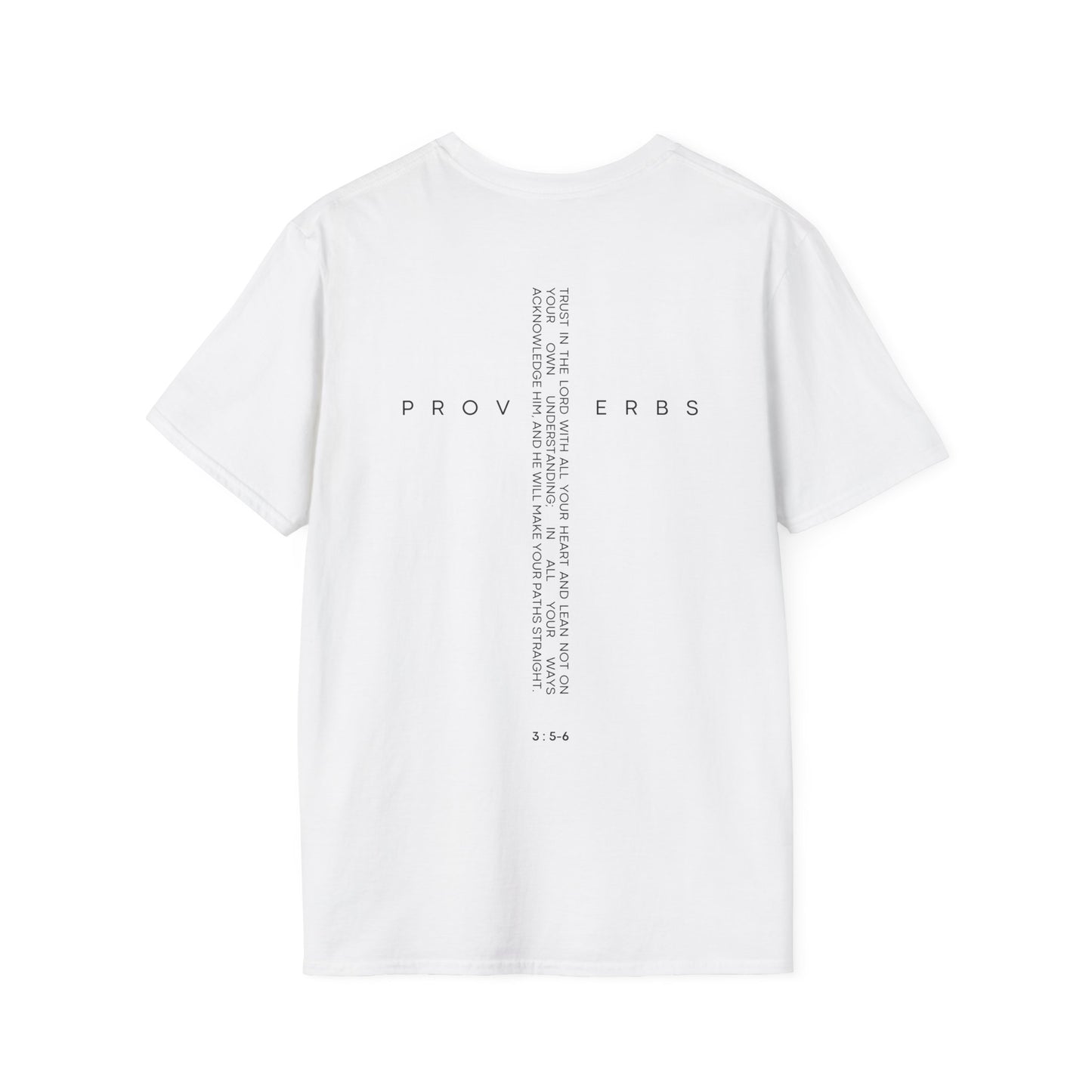 Proverbs 3 : 5-6 T-Shirt